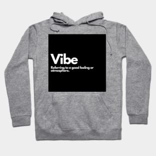 Vibe Hoodie